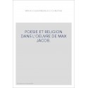 POESIE ET RELIGION DANS L'OEUVRE DE MAX JACOB.