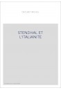 STENDHAL ET L'ITALIANITE. ESSAI DE MYTHOLOGIE ROMANTIQUE