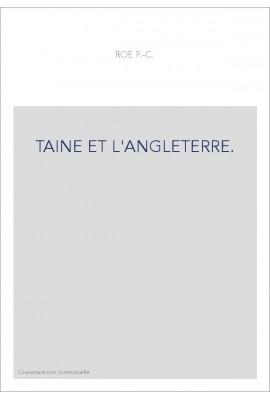 TAINE ET L'ANGLETERRE.