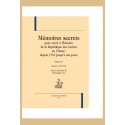 MEMOIRES SECRETS (DITS DE BACHAUMONT) POUR SERVIR A L'HISTOIRE DE LA REPUBLIQUE DES LETTRES EN FRANCE