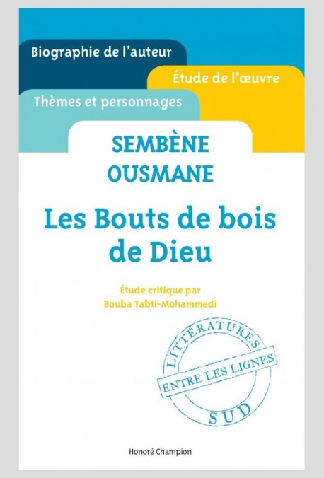 SEMBÈNE OUSMANE- LES BOUTS DE BOIS DE DIEU