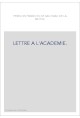 LETTRE A L'ACADEMIE.(1897-1899).
