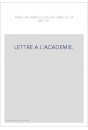 LETTRE A L'ACADEMIE.(1897-1899).