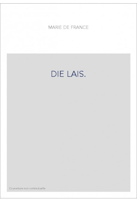 DIE LAIS.