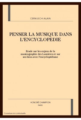 PENSER LA MUSIQUE DANS L'ENCYCLOPEDIE