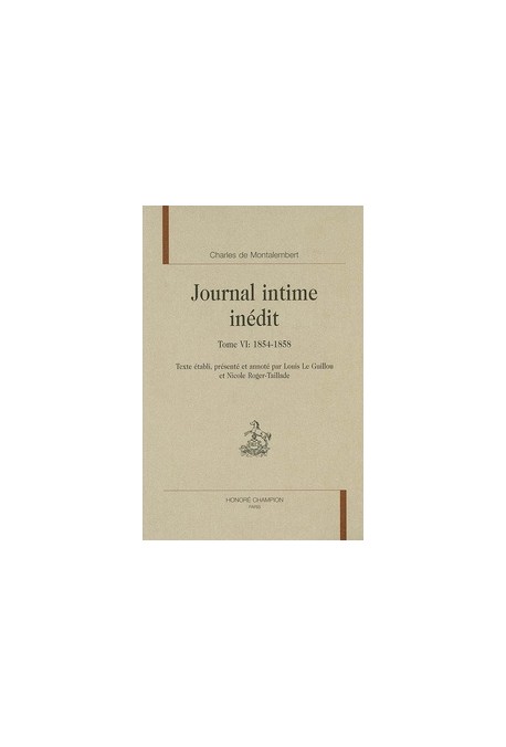 JOURNAL INTIME INEDIT TOME VI (1854-1858)