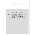 BIBLIOGRAPHIE ANALYTIQUE DES ECRITS SUR BENJAMIN CONSTANT (1980-1995).