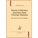 RÉÉCRIRE LA LITTÉRATURE PICARESQUE DEPUIS LAMÉRIQUE HISPANIQUE UNE RELECTURE DES TEXTES FONDATEURS