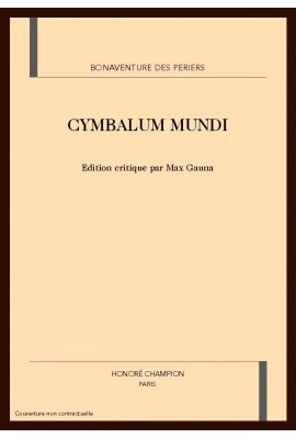CYMBALUM MUNDI.EDITION CRITIQUE PAR MAX GAUNA
