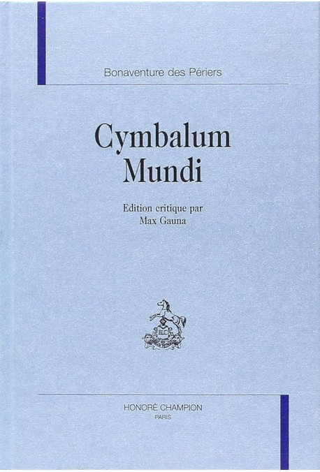 CYMBALUM MUNDI.EDITION CRITIQUE PAR MAX GAUNA