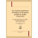 LES GAZETTES PARISIENNES D'ABRAHAM DE WICQUEFORT PENDANT LA FRONDE (1648-1652)