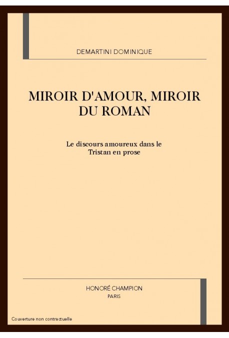MIROIR D'AMOUR, MIROIR DU ROMAN