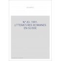 LITTERATURES ROMANES EN SUISSE. NOUVELLE SERIE. N° 20.