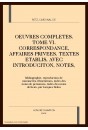 UVRES COMPLÈTES. TOME VI. CORRESPONDANCE. AFFAIRES PRIVÉES