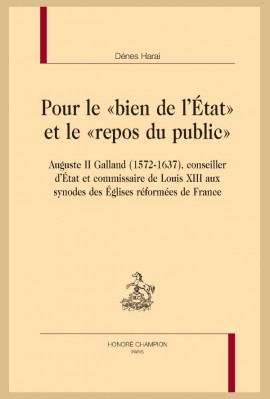 POUR LE « BIEN DE LÉTAT » ET LE « REPOS DU PUBLIC »