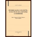 PENSER SANS CONCEPTS: FONCTION DE L'EPOPEE GUERRIERE