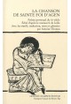 LA CHANSON DE  SAINTE  FOI  D'AGEN. POEME PROVENCAL DU XIE SIECLE.