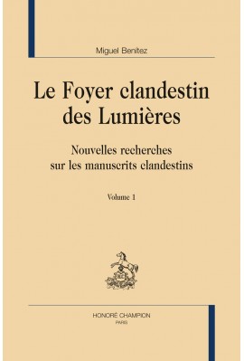 LE FOYER CLANDESTIN DES LUMIÈRES