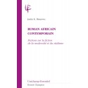 ROMAN AFRICAIN CONTEMPORAIN  FICTIONS SUR LA FICTION DE LA MODERNITE ET DU REALISME