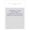 ET C'EST LA FIN POUR QUOY SOMMES ENSEMBLE.  LITTERATURE, HISTOIRE ET LANGUE DU MOYEN AGE.