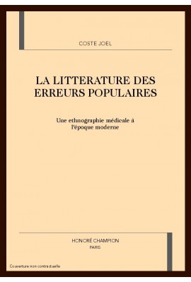 LA LITTERATURE DES ERREURS POPULAIRES