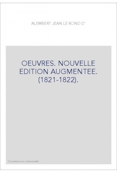 OEUVRES. NOUVELLE EDITION AUGMENTEE. (1821-1822).