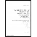 SAINT-JEAN DE LA CROIX ET LE PROBLEME DE L'EXPERIENCE MYSTIQUE