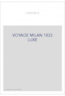 VOYAGE MILAN 1833 LUXE
