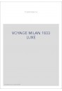 VOYAGE MILAN 1833 LUXE