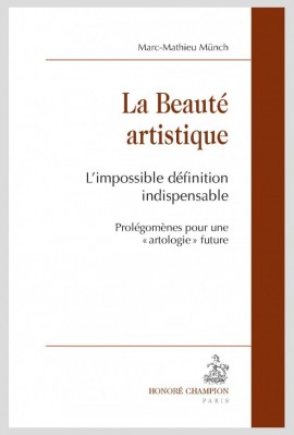 LA BEAUTÉ ARTISTIQUE. L'IMPOSSIBLE DÉFINITION INDISPENSABLE