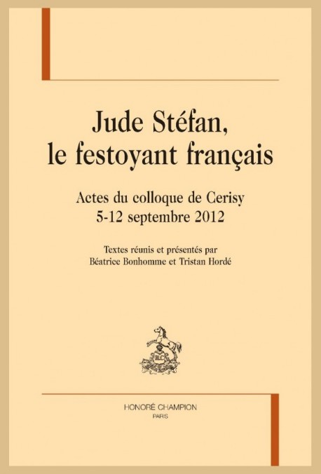 JUDE STÉFAN, LE FESTOYANT FRANÇAIS