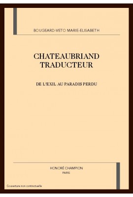 CHATEAUBRIAND TRADUCTEUR