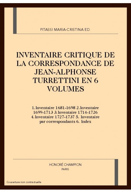 INVENTAIRE CRITIQUE DE LA CORRESPONDANCE DE JEAN-ALPHONSE TURRETTINI