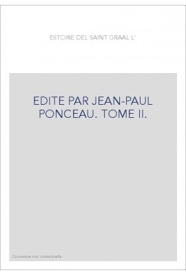 L'ESTOIRE DEL SAINT GRAAL. TOME II