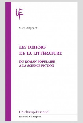 LES DEHORS DE LA LITTÉRATURE