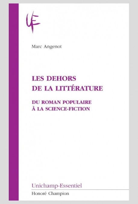 LES DEHORS DE LA LITTÉRATURE