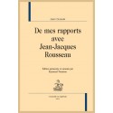 DE MES RAPPORTS AVEC JEAN-JACQUES ROUSSEAU