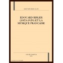 EDOUARD RISLER (1873-1929) ET LA MUSIQUE FRANCAISE