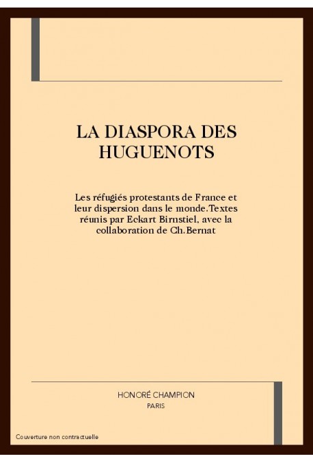 LA DIASPORA DES HUGUENOTS