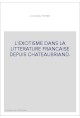 L'EXOTISME DANS LA LITTERATURE FRANCAISE DEPUIS CHATEAUBRIAND.