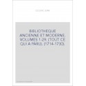 BIBLIOTHEQUE ANCIENNE ET MODERNE. VOLUMES 1-29. (TOUT CE QUI A PARU). (1714-1730).