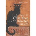 LE CABARET DU CHAT NOIR A MONTMARTRE (1881-1897)