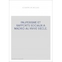 PAUPERISME ET RAPPORTS SOCIAUX A MADRID AU XVIIIE SIECLE.