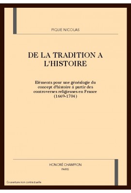 DE LA TRADITION A L'HISTOIRE