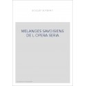 MELANGES SAVOISIENS DE L OPERA SERIA