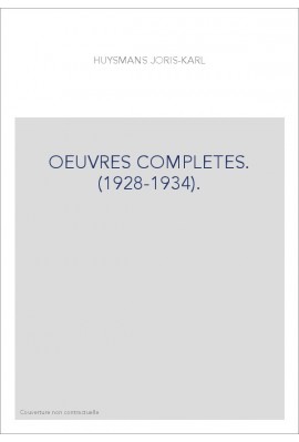 OEUVRES COMPLETES. (1928-1934).