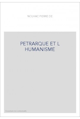 PETRARQUE ET L HUMANISME