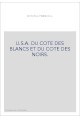 U.S.A. DU COTE DES BLANCS ET DU COTE DES NOIRS.
