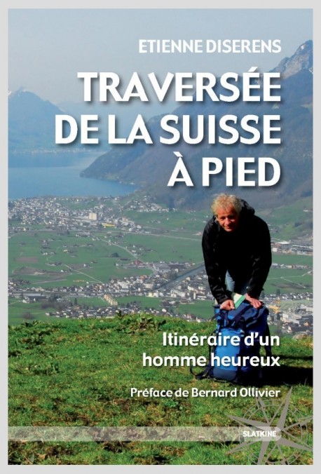 TRAVERSÉE DE LA SUISSE À PIED