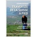 TRAVERSÉE DE LA SUISSE À PIED